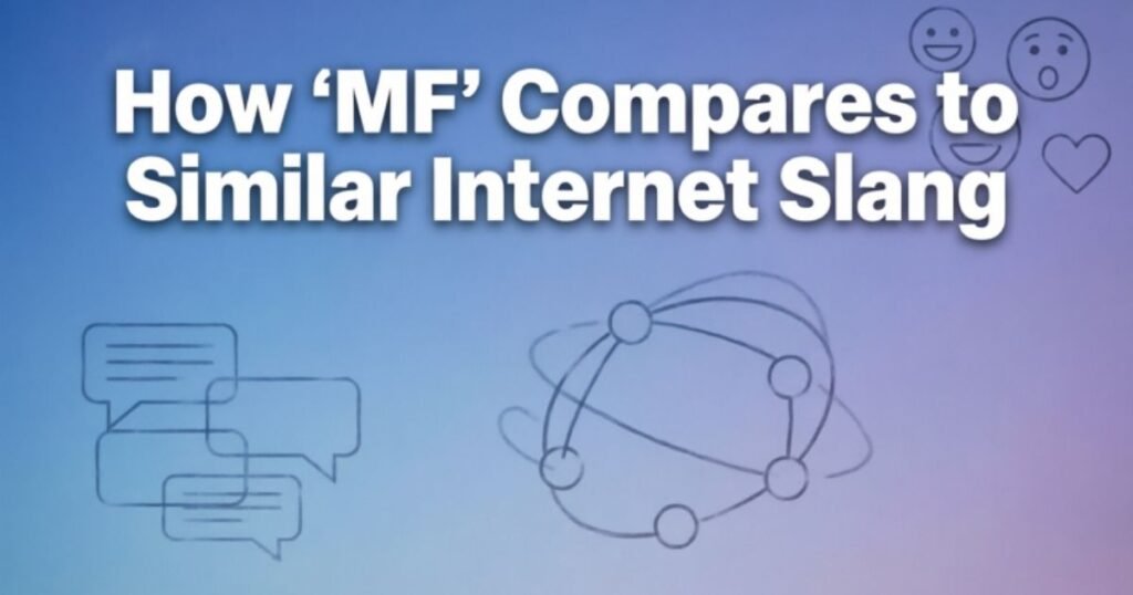 how-mf-compares-to-similar-internet-slang