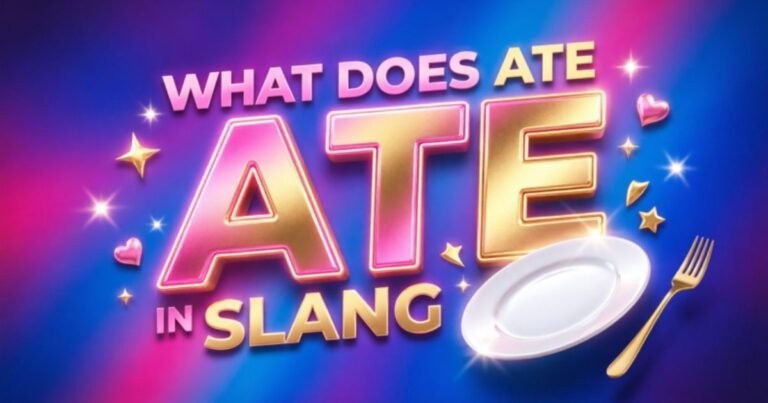 what-does-ate-mean-in-slang