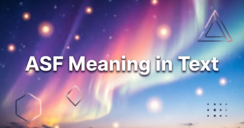 asf-meaning-in-text