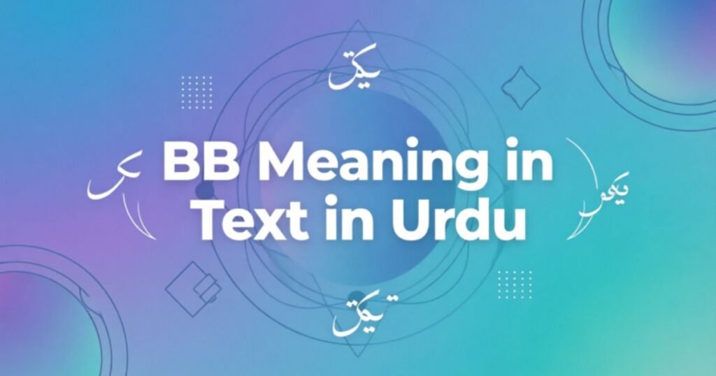 bb-meaning-in-text-in-urdu