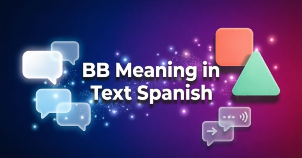 bb-meaning-in-text-spanish