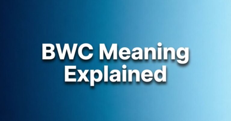 bwc-meaning-explained