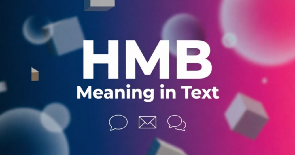 hmb-meaning-in-text