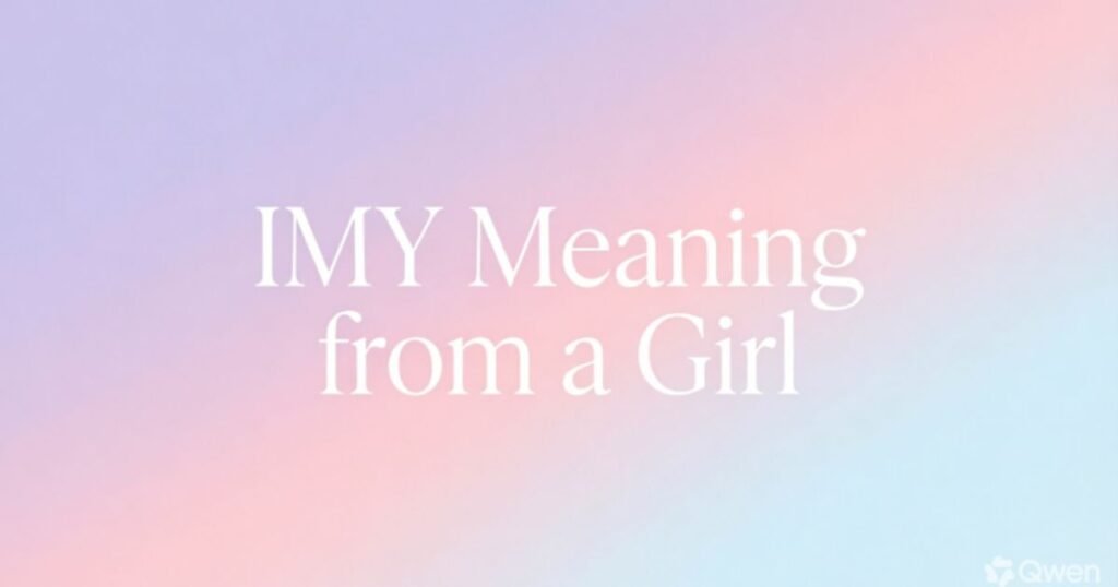 imy-meaning-from-a-girl
