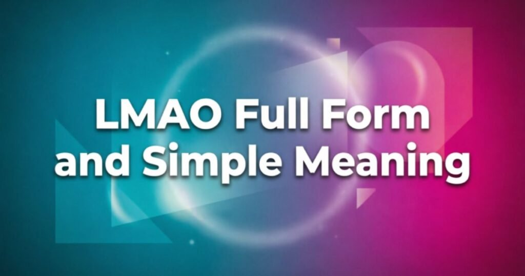 lmao-full-form-and-simple-meaning