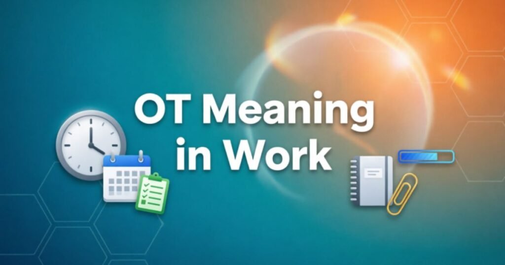 ot-meaning-in-work