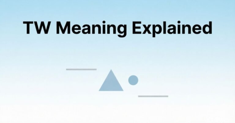 tw-meaning-explained