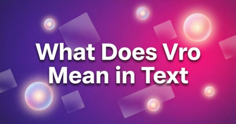 what-does-vro-mean-in-text