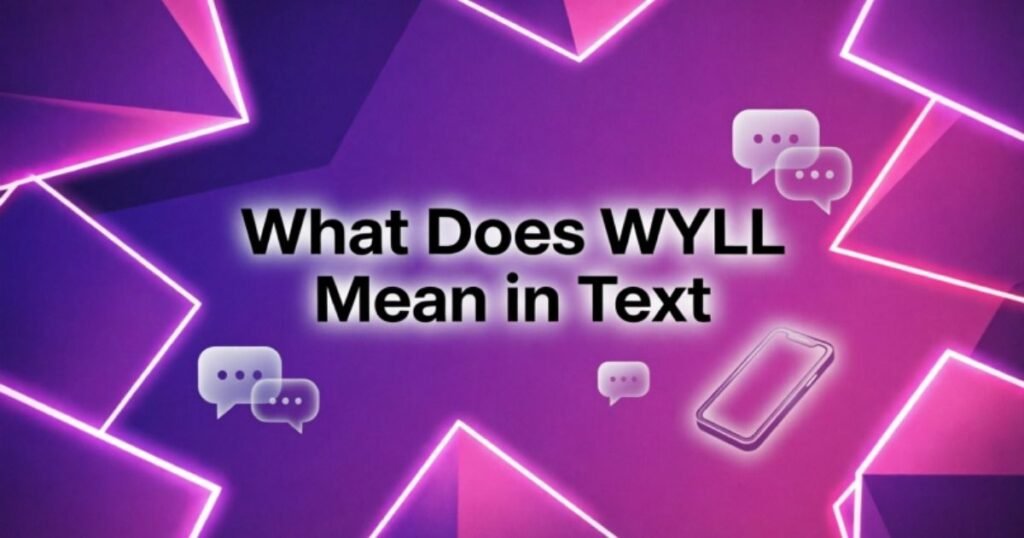 what-does-wyll-mean-in-text