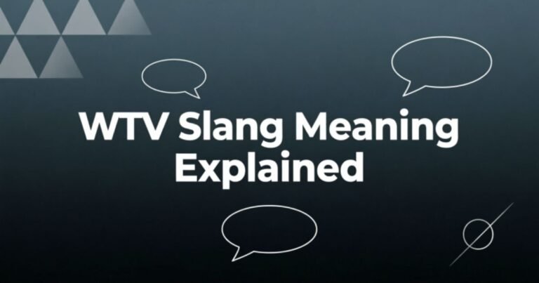wtv-slang-meaning-explained
