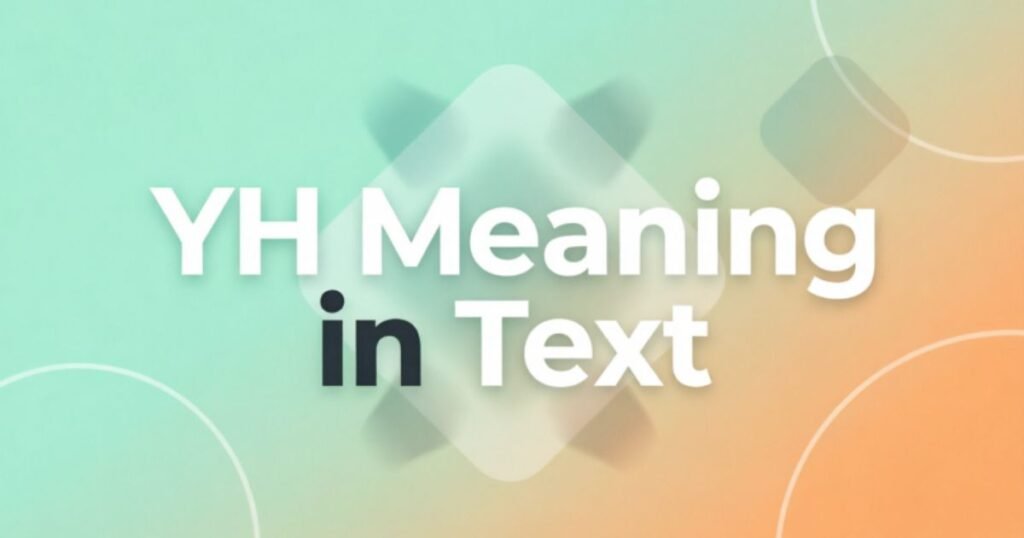 yh-meaning-in-text