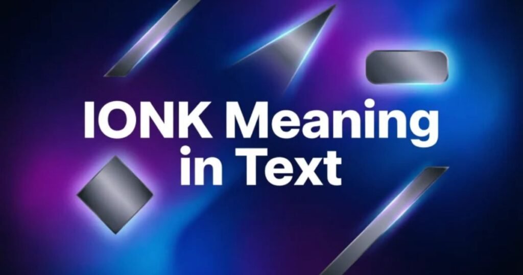ionk-meaning-in-text