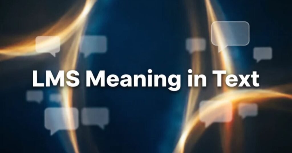 lms-meaning-in-text