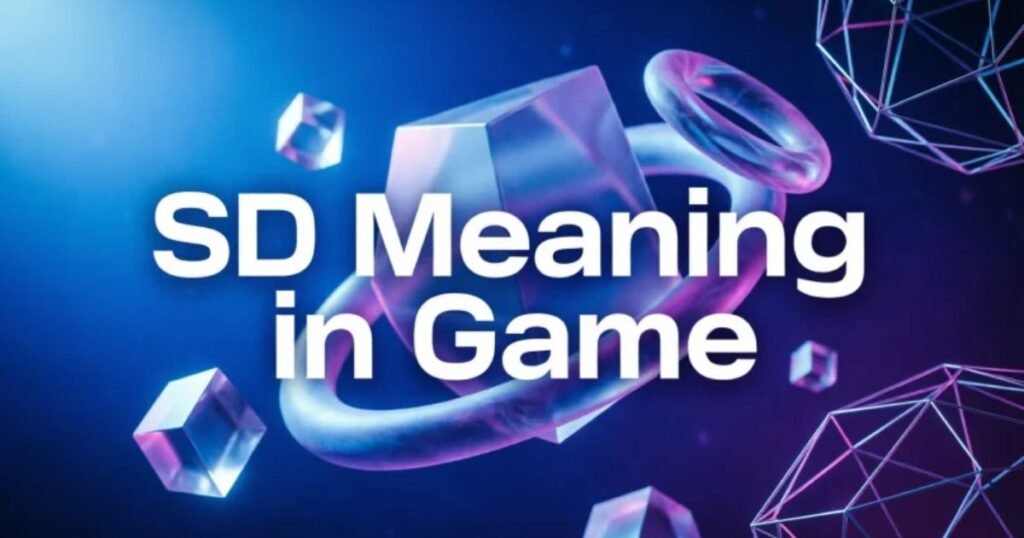 sd-meaning-in-game